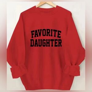 New Women's Red 'Favorite Daughter' Sweatshirt- Medium